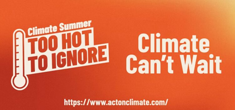 Climate Summer: Too Hot to Ignore, Aug 19, 5:30-6:30pm Climate Summer: Too Hot to Ignore, Aug 19, 5:30-6:30pm